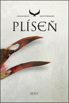 Havraní kruhy 2 - Plíseň – Pettersenová Siri