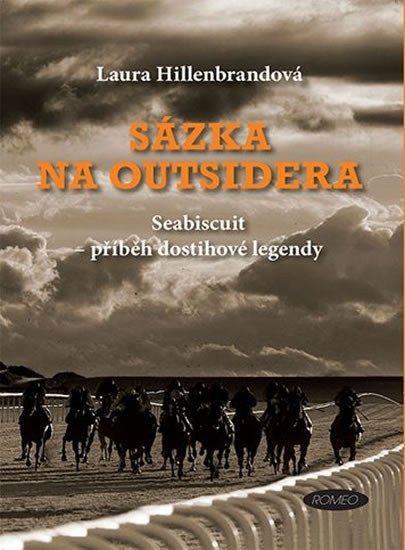 Sázka na outsidera – Hillenbrandová Laura