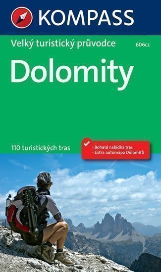 Dolomity / velký turistický průvodce KOMPASS 606cz (2017)