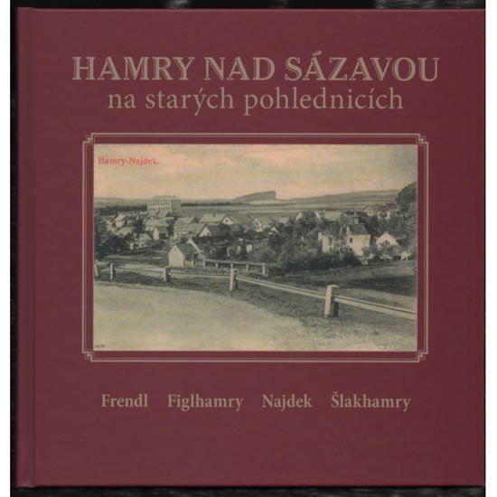 Hamry nad Sázavou na starých pohlednicích – Černý Karel
