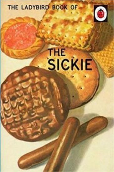 The Ladybird Book Of The Sickie – Hazeley Jason