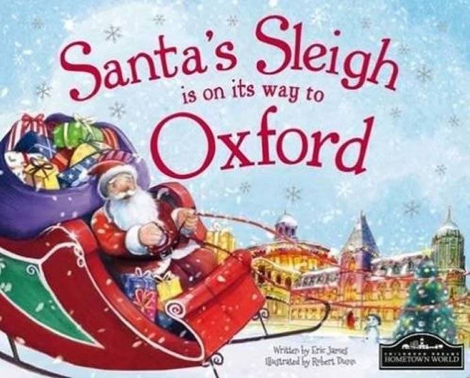 Santas Sleigh Is On Its Way To Oxford – James Eric