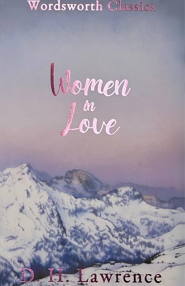 Women in Love – Lawrence David Herbert
