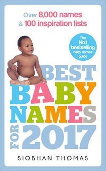 Best Baby Names For 2017 – Siobhan Thomas