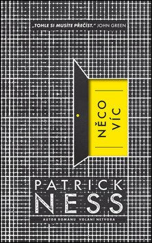 Něco víc – Ness Patrick