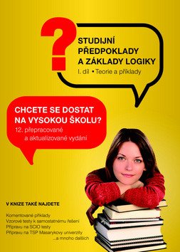 Testy obecných studijních předpokladů a základy logiky 1 díl – group of authors