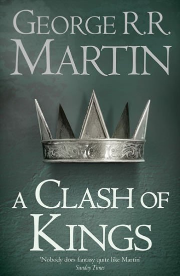 A Clash of Kings Reissue – Martin George R R