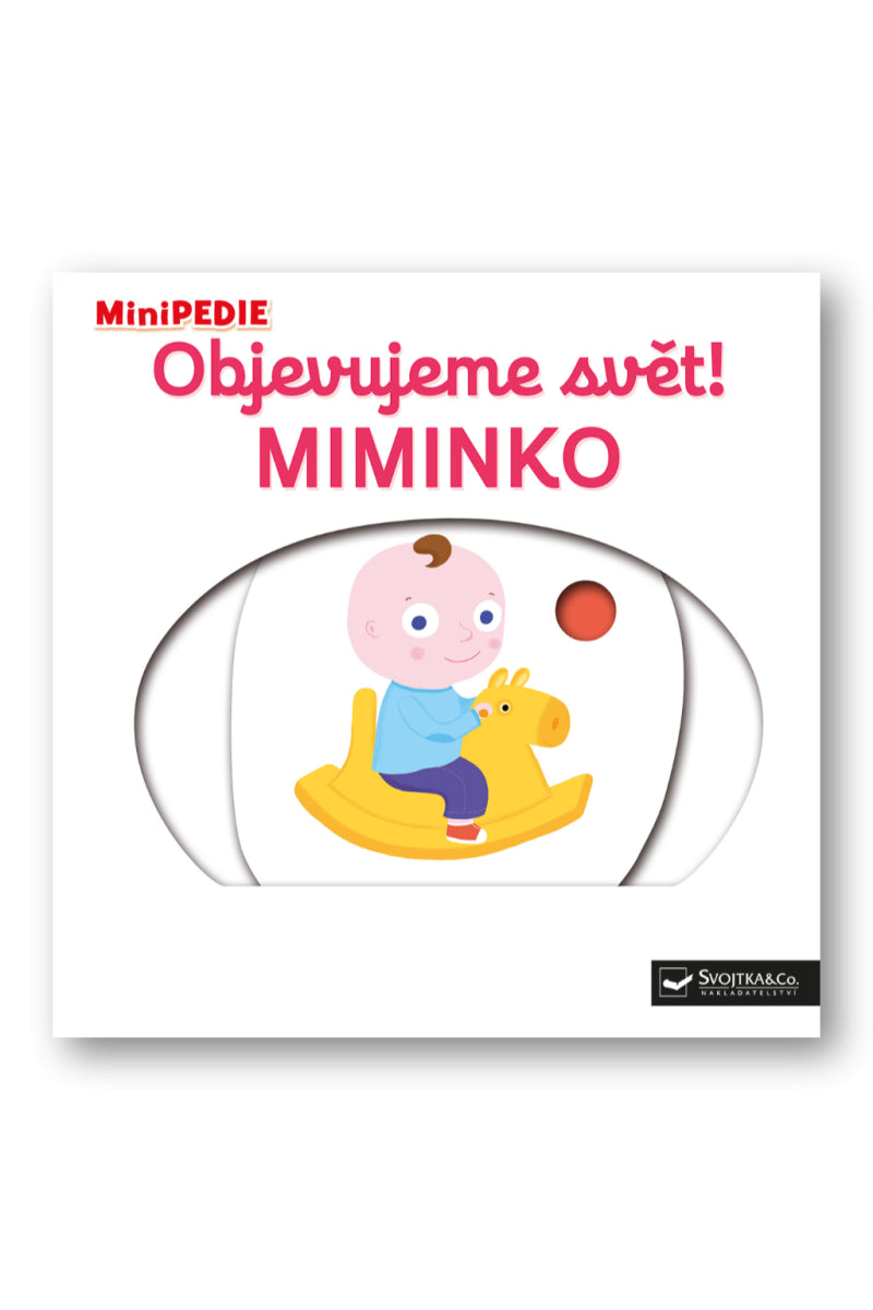 MiniPEDIE Objevujeme svět Miminko