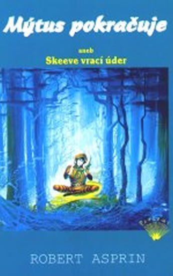 Mýtus pokračuje aneb Skeeve vrací úder – Asprin Robert