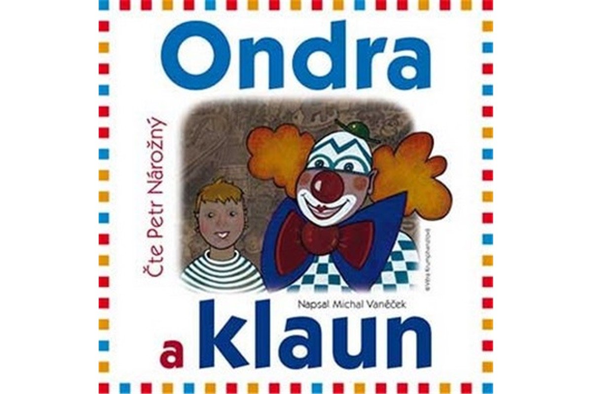 Ondra a klaun - CD Čte Petr Nárožný