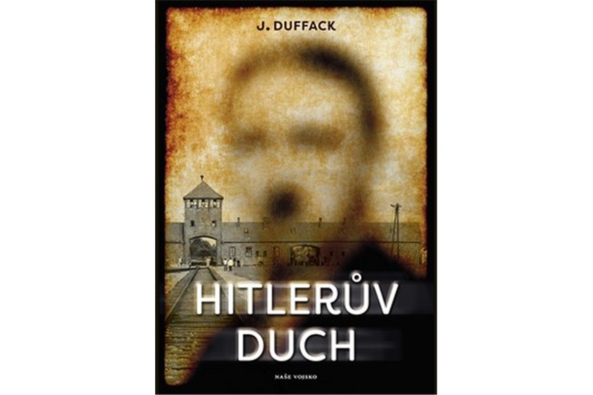 Hitlerův duch – Duffack J J