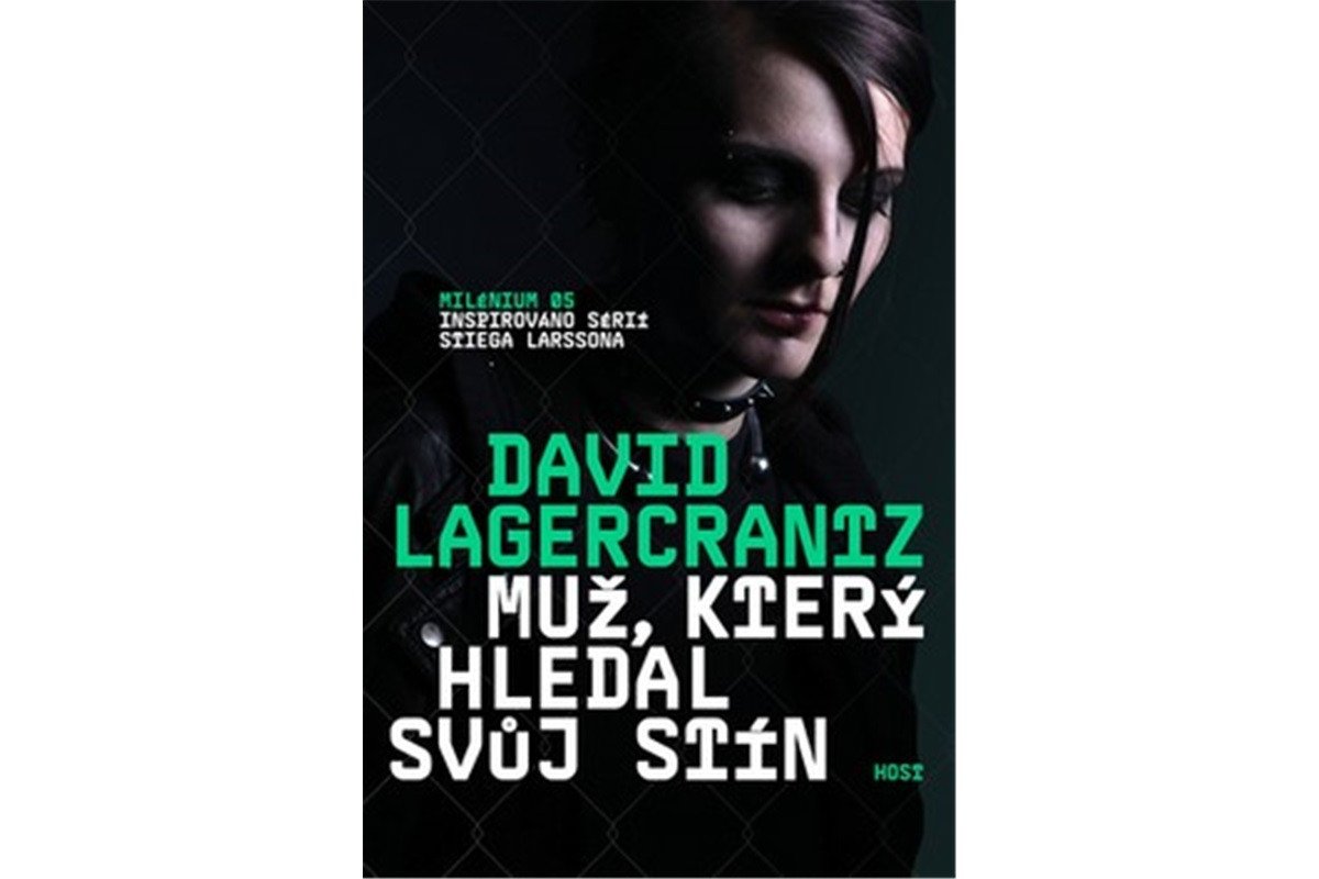 Muž který hledal svůj stín – Lagercrantz David