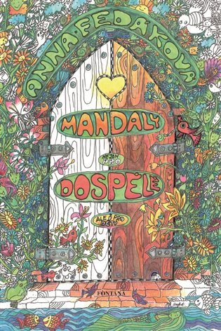 Mandaly nejen pro dospělé ale i pro děti – Fedáková Anna