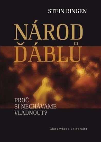 Národ ďáblů Proč si necháváme vládnout – Ringen Stein