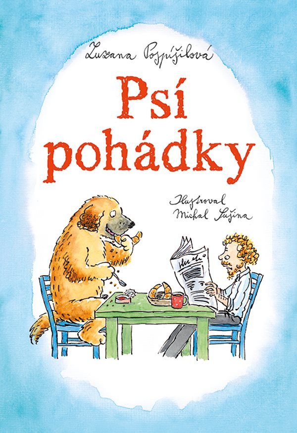 Psí pohádky – Pospíšilová Zuzana