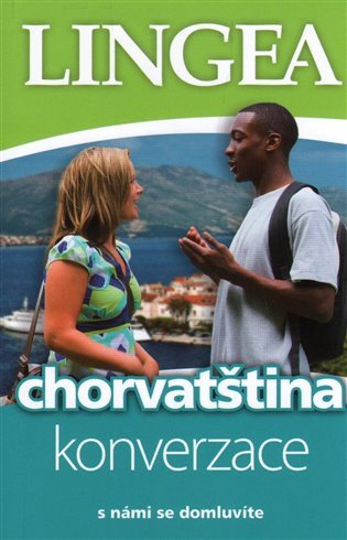 Chorvatština - konverzace s námi se domluvíte (2017)