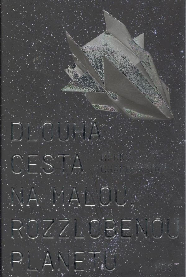 Dlouhá cesta na malou rozzlobenou planetu – Chambersová Becky