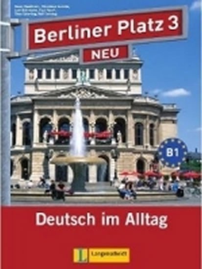 Berliner Platz 3 Neu B1 – LehrArbeitsbuch  2CD