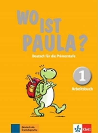 Wo ist Paula? 1 (A1) – Arbeitsbuch (2017)