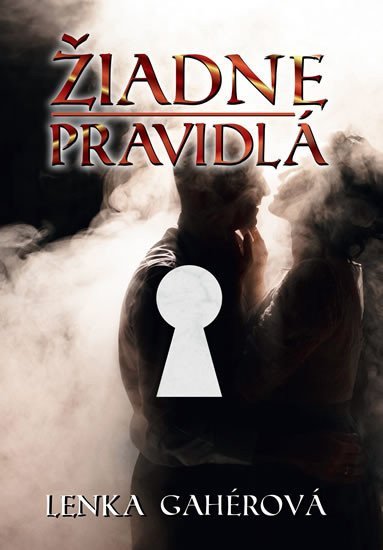 Žiadne pravidlá – Gahérová Lenka