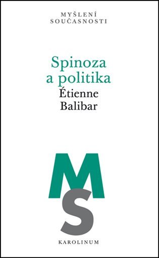 Spinoza a politika – Balibar Étienne (2017)