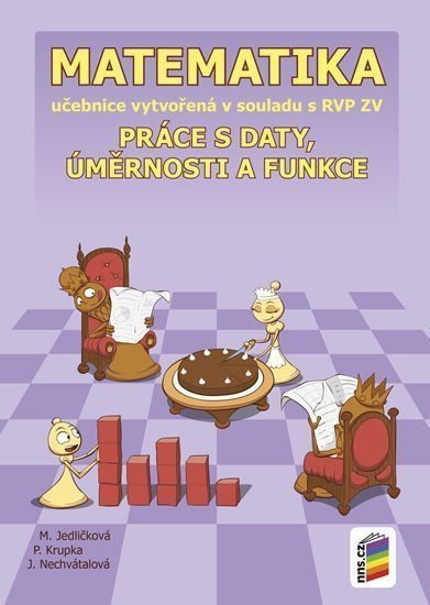 Matematika - Práce s daty úměrnosti a funkce učebnice