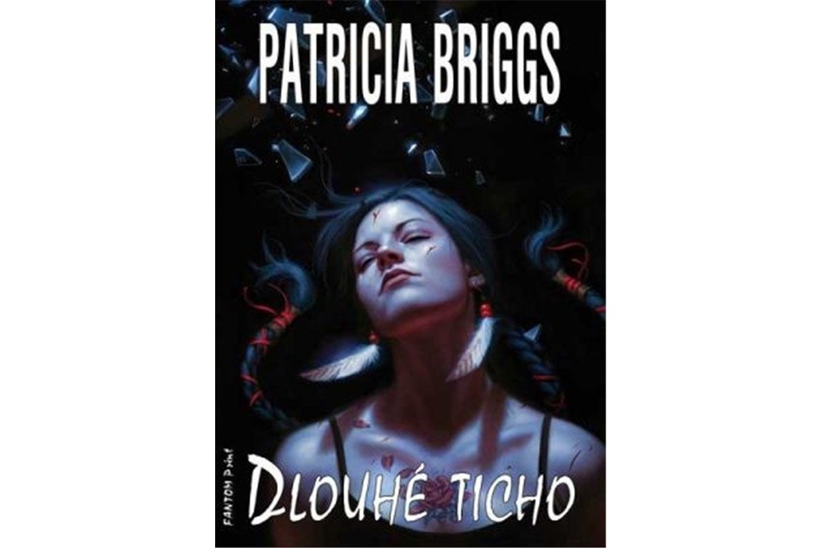 Mercy Thompson 10 - Dlouhé ticho – Briggs Patricia