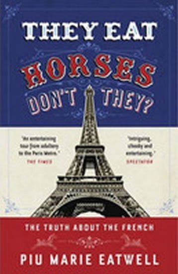 They Eat Horses Dont They – Eatwellová Piu Marie