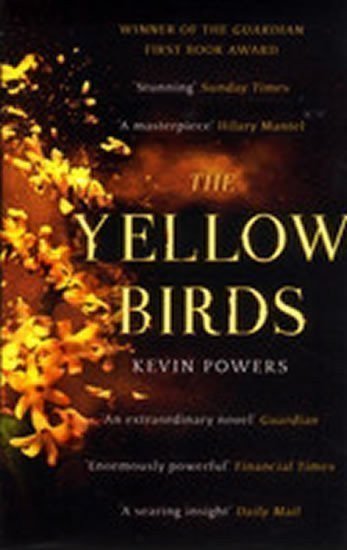 The Yellow Birds – Powers Kevin (2013)