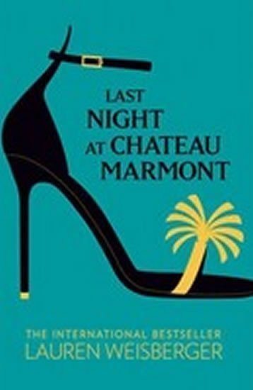 Last Night at Chateau Marmont – Weisbergerová Lauren