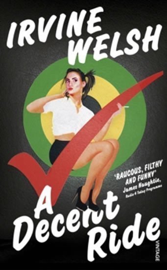A Decent Ride – Welsh Irvine
