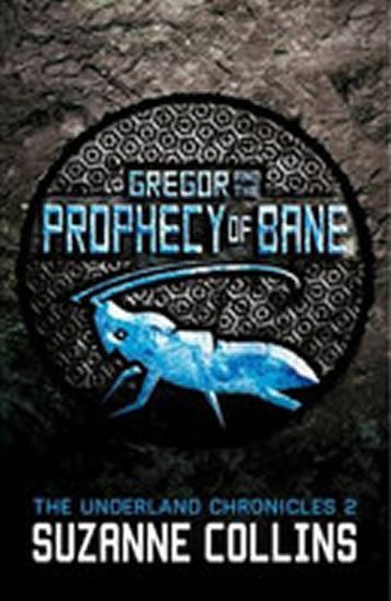Gregor and the Prophecy of Bane – Collinsová Suzanne