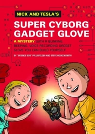 Nick and Teslas Super-Cyborg Gadget Glove – Pflugfelder Science Bob