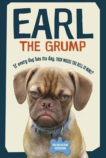 Earl The Grump – Bloomfield Derek
