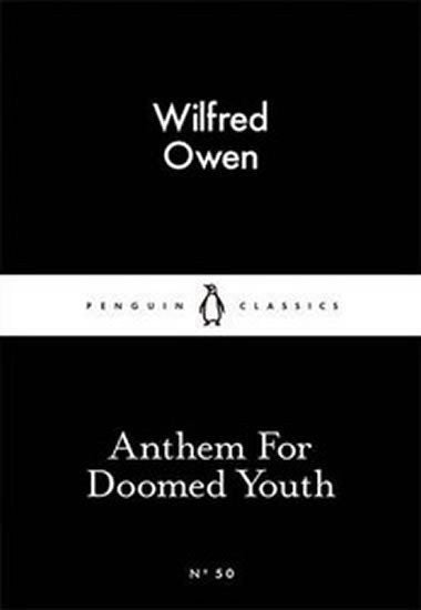 Anthem For Doomed Youth – Owen Wilfred