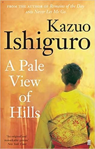 A Pale View of Hills – Ishiguro Kazuo