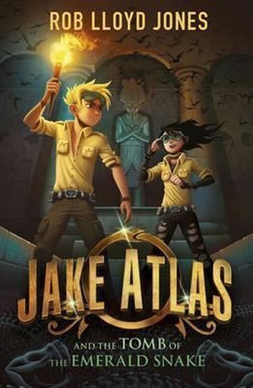 Jake Atlas and the Tomb of the Emerald Snake – Lloyd Jones Rob