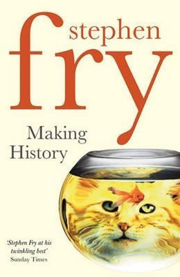 Making History – Fry Stephen