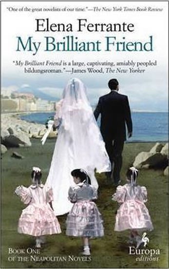 My Brilliant Friend – Ferrante Elena