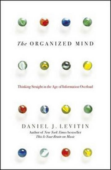 Organised Mind – Levitin Daniel J