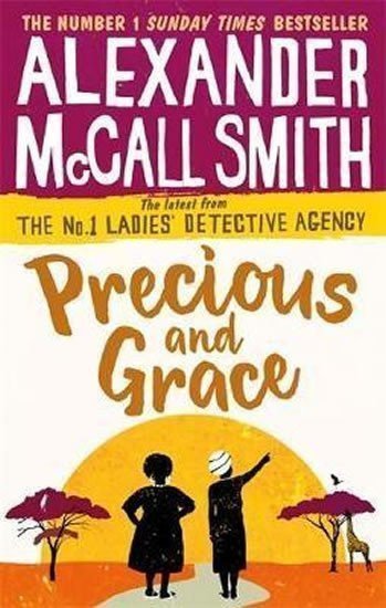 Precious and Grace – McCall Smith Alexander