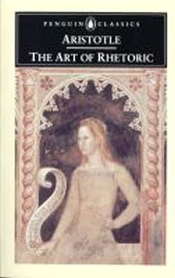 The Art of Rhetoric – Aristotelés
