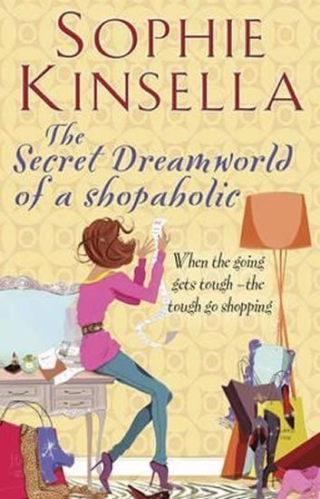 The Secret Dreamworld of a Shopaholic – Kinsellová Sophie