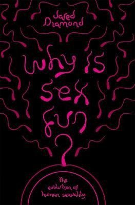 Why is Sex Fun – Diamond Jared