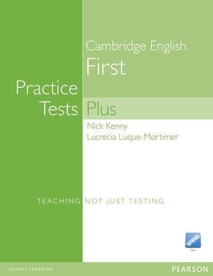 Practice Tests Plus Cambridge English First 2008 w CD-ROM Pack no key – Kenny Nick