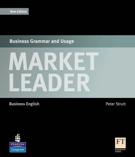 Market Leader Business Grammar and Usage New Edition – Strutt Peter