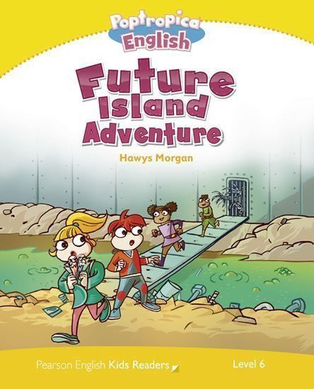 PEKR  Level 6 Poptropica English Future Island Adventure – Laidlaw Caroline