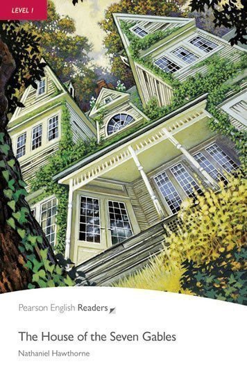PER  Level 1 The House of the Seven Gables – Hawthorne Nathaniel