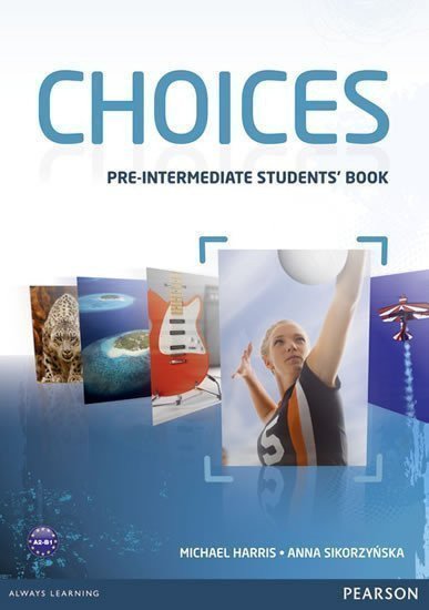 Choices Pre-Intermediate Students Book – Harris Michael