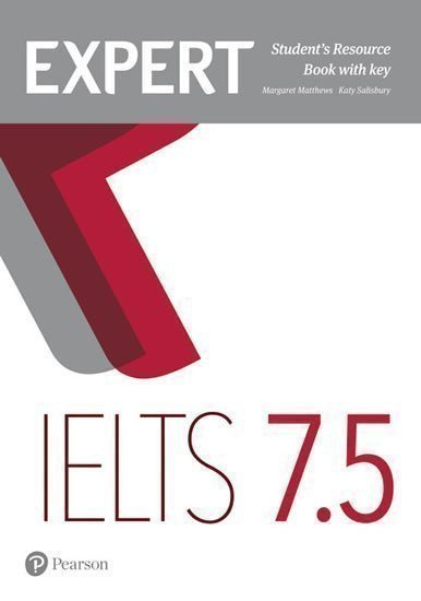 Expert IELTS 7.5 Students´ Resource Book w/ key – Matthews Margaret (2017)